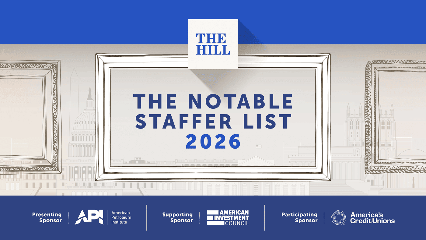 The Hill Unveils 2026 Notable Staffers: Honoring Capitol Hill's Unsung Power Players